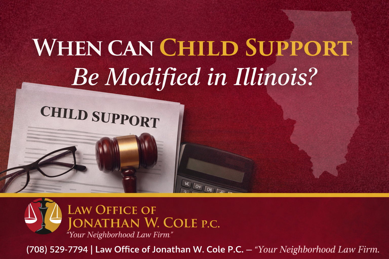 When Can Child Support Be Modified in Illinois? - Law Office of ...
