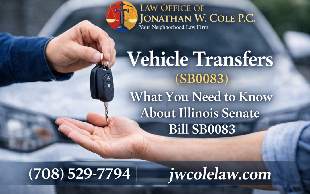 What Illinois’s Senate Bill 83 (SB0083) Means for Estate Planning and Vehicle Transfers